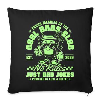 Cool Dads Club - Dad 2026 Gift Father Father's Day - Sofa pillowcase 17,3'' x 17,3'' (45 x 45 cm) - black - Front