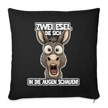 Zwei Esel schauen sich an – Lustiger Spruch - Sofakissenbezug 45 x 45 cm - Schwarz - Vorne
