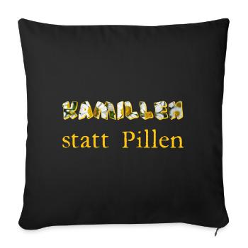 kamillen statt pillen - Sofakissenbezug 45 x 45 cm - Schwarz - Vorne