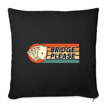 Bridge bitte - Sofakissenbezug 45 x 45 cm - Schwarz - Vorne