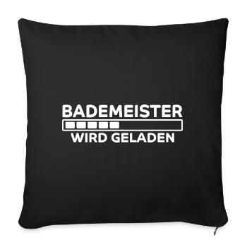Bademeister Spruch Lustiges Bademeister Geschenk - Sofakissenbezug 45 x 45 cm - Schwarz - Vorne