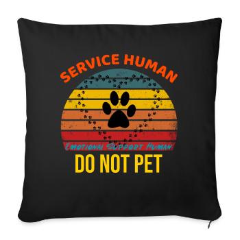 Service Human, Emotional Support Human - Sofa pillowcase 17,3'' x 17,3'' (45 x 45 cm) - black - Front