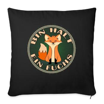 fuchs bin halt ein fuchs clever und buschig - Sofakissenbezug 45 x 45 cm - Schwarz - Vorne