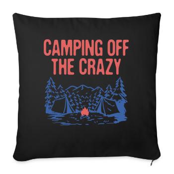 Camping Off the Crazy Funny Camper Humor Camp - Sofa pillowcase 17,3'' x 17,3'' (45 x 45 cm) - black - Front