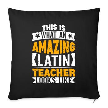 Professeur de latin Professeur de latin Professeur de latin - Housse de coussin décorative 45 x 45 cm - noir - Devant