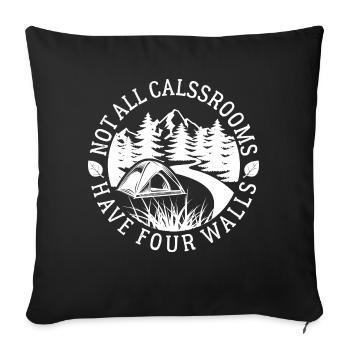 Toutes les salles de classe n’ont pas quatre murs - Camping - Housse de coussin décorative 45 x 45 cm - noir - Devant