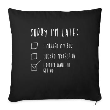 sleepy, laziness, snooze, nap funny saying - Sofa pillowcase 17,3'' x 17,3'' (45 x 45 cm) - black - Front