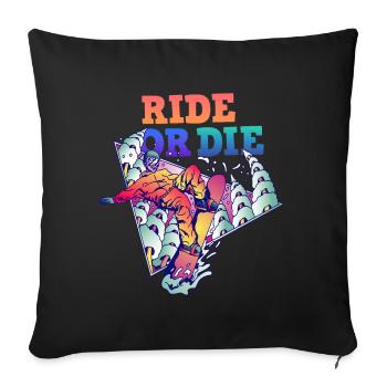 Snowboarder Ride or Die - Sofakissenbezug 45 x 45 cm - Schwarz - Vorne