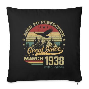 86 years old Aged to Perfection born in March 1938 - Sofa pillowcase 17,3'' x 17,3'' (45 x 45 cm) - black - Front