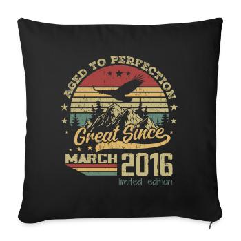 8 years old Aged to Perfection born in March 2016 - Sofa pillowcase 17,3'' x 17,3'' (45 x 45 cm) - black - Front