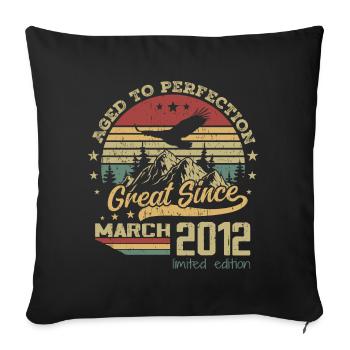 12 years old Aged to Perfection born in March 2012 - Sofa pillowcase 17,3'' x 17,3'' (45 x 45 cm) - black - Front