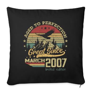17 years old Aged to Perfection born in March 2007 - Sofa pillowcase 17,3'' x 17,3'' (45 x 45 cm) - black - Front