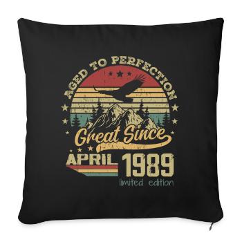 35 years old Aged to Perfection born in April 1989 - Sofa pillowcase 17,3'' x 17,3'' (45 x 45 cm) - black - Front