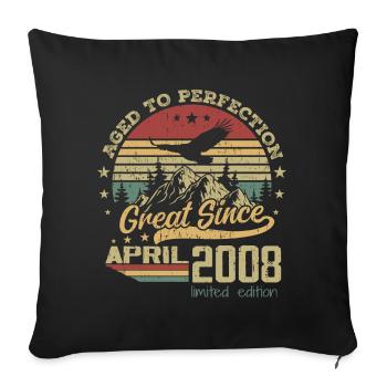 16 years old Aged to Perfection born in April 2008 - Sofa pillowcase 17,3'' x 17,3'' (45 x 45 cm) - black - Front
