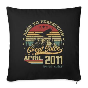13 years old Aged to Perfection born in April 2011 - Sofa pillowcase 17,3'' x 17,3'' (45 x 45 cm) - black - Front