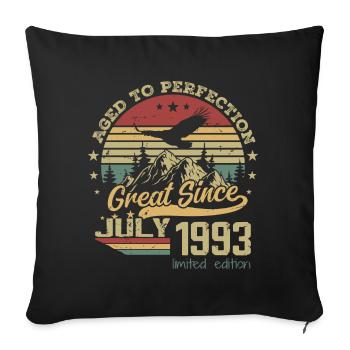 31 years old Aged to perfection born in July 1993 - Sofa pillowcase 17,3'' x 17,3'' (45 x 45 cm) - black - Front