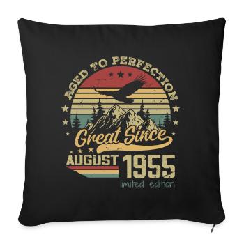 69 years old Aged to Perfection born in August 1955 - Sofa pillowcase 17,3'' x 17,3'' (45 x 45 cm) - black - Front