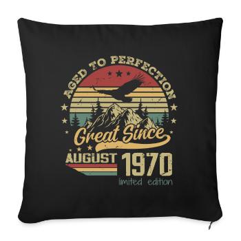 54 years old Aged to Perfection born in August 1970 - Sofa pillowcase 17,3'' x 17,3'' (45 x 45 cm) - black - Front