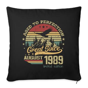 35 years old Aged to perfection born in August 1989 - Sofa pillowcase 17,3'' x 17,3'' (45 x 45 cm) - black - Front