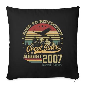 17 years old Aged to Perfection born in August 2007 - Sofa pillowcase 17,3'' x 17,3'' (45 x 45 cm) - black - Front