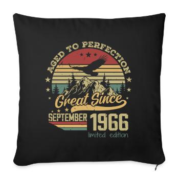 58 years old Aged to Perfection born: September 1966 - Sofa pillowcase 17,3'' x 17,3'' (45 x 45 cm) - black - Front