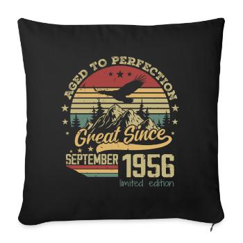 68 years old Aged to perfection born: September 1956 - Sofa pillowcase 17,3'' x 17,3'' (45 x 45 cm) - black - Front