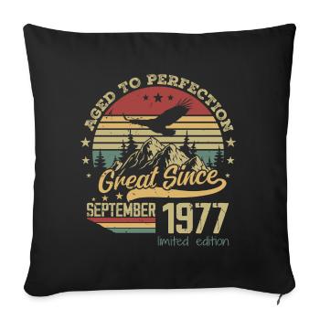 47 years old Aged to Perfection born: September 1977 - Sofa pillowcase 17,3'' x 17,3'' (45 x 45 cm) - black - Front