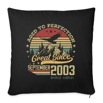 21 years old Aged to Perfection born: September 2003 - Sofa pillowcase 17,3'' x 17,3'' (45 x 45 cm) - black - Front