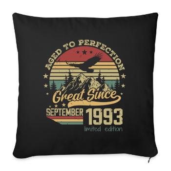 31 years old Aged to perfection born: September 1993 - Sofa pillowcase 17,3'' x 17,3'' (45 x 45 cm) - black - Front