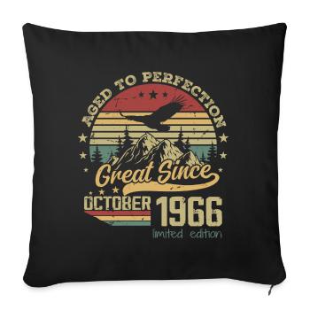 58 years old Aged to perfection born: October 1966 - Sofa pillowcase 17,3'' x 17,3'' (45 x 45 cm) - black - Front