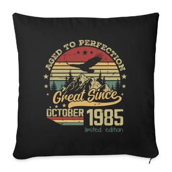 39 years old Aged to Perfection born: October 1985 - Sofa pillowcase 17,3'' x 17,3'' (45 x 45 cm) - black - Front