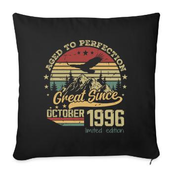 28 years old Aged to Perfection born: October 1996 - Sofa pillowcase 17,3'' x 17,3'' (45 x 45 cm) - black - Front