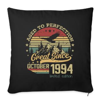 30 ans Vieilli à la Perfection né : octobre 1994 - Housse de coussin décorative 45 x 45 cm - noir - Devant