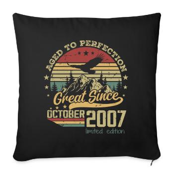 17 years Old Aged to Perfection born: October 2007 - Sofa pillowcase 17,3'' x 17,3'' (45 x 45 cm) - black - Front
