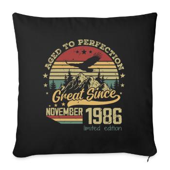 38 years old Aged to perfection born: November 1986 - Sofa pillowcase 17,3'' x 17,3'' (45 x 45 cm) - black - Front