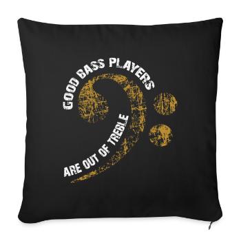 bassschlüssel mit Spruch - Sofakissenbezug 45 x 45 cm - Schwarz - Vorne