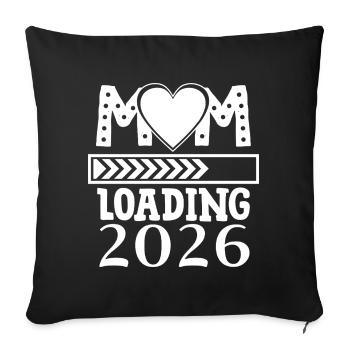 Mom Loading 2026 Announcement Design - Sofa pillowcase 17,3'' x 17,3'' (45 x 45 cm) - black - Front