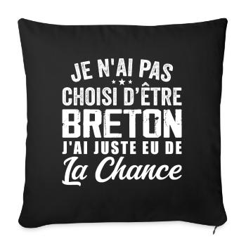 Pas Choisi D etre Breton - Cadeau Humour - Housse de coussin décorative 45 x 45 cm - noir - Devant