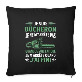 je suis bûcheron - Housse de coussin décorative 45 x 45 cm - noir - Devant