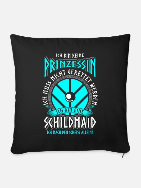 Schildmaid Keine Prinzessin Wikinger Geschenk - Sofakissenbezug 45 x 45 cm - Schwarz