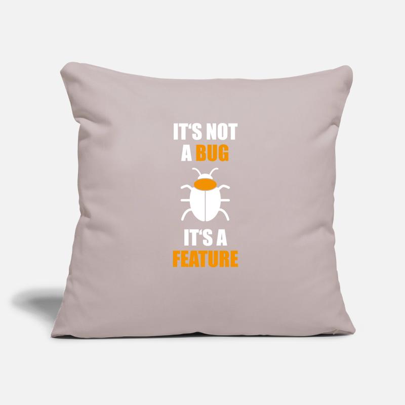 not a Bug its a feature Programmierer Coding Nerd Sofakissenbezug 45 x 45 cm