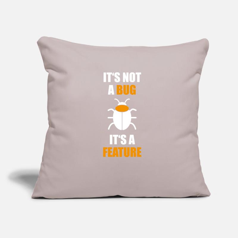 not a Bug its a feature Programmierer Coding Nerd Sofakissenbezug 45 x 45 cm