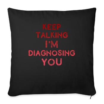 Speech further diagnose psychology gift - Sofa pillowcase 17,3'' x 17,3'' (45 x 45 cm) - black - Front