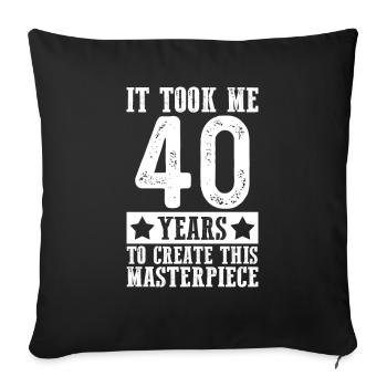 40 ans chef d'oeuvre cadeau anniversaire homme 40e - Housse de coussin décorative 45 x 45 cm - noir - Devant