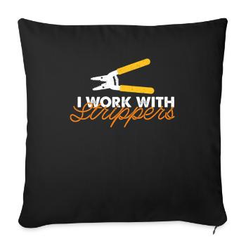 Ich arbeite mit Stripper Elektriker Geschenk - Sofakissenbezug 45 x 45 cm - Schwarz - Vorne