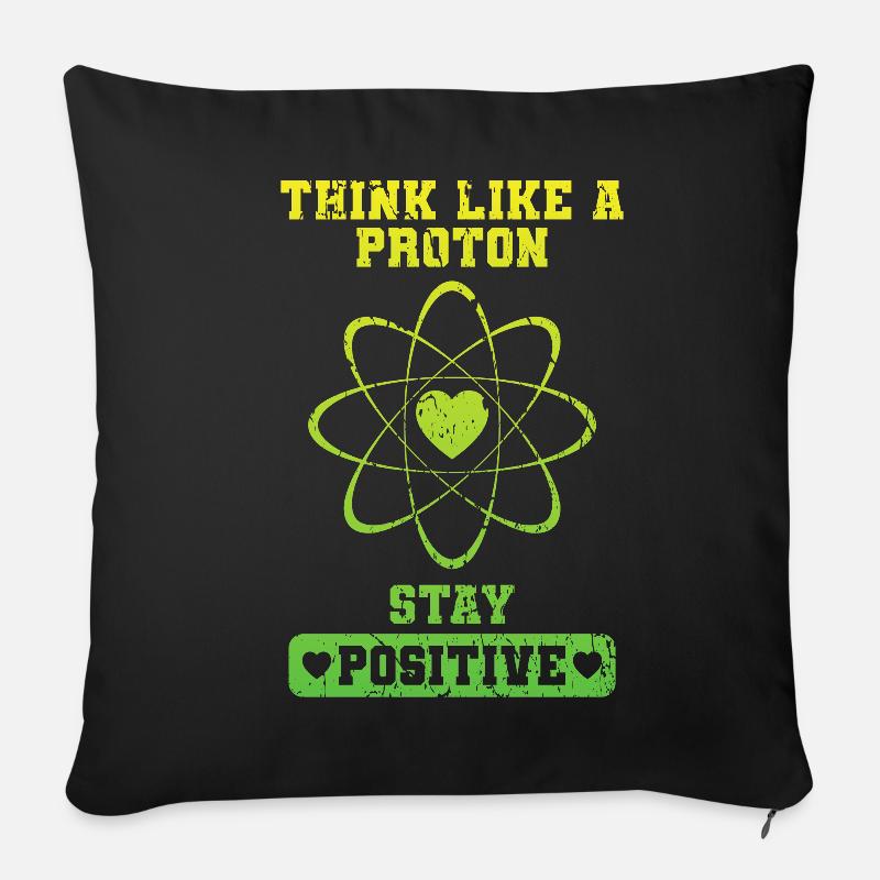 Positiv Wie Ein Proton - Sofakissenbezug 45 x 45 cm - Schwarz