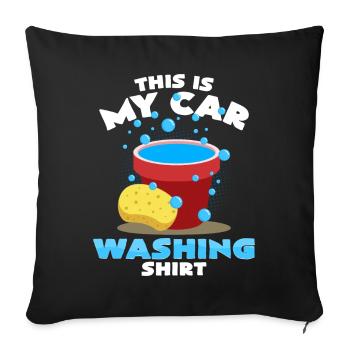 This is my car washing T-shirt car wash - Sofa pillowcase 17,3'' x 17,3'' (45 x 45 cm) - black - Front