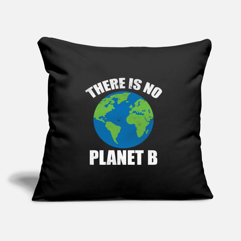 There Is No Planet B Sofa pillowcase 17,3'' x 17,3'' (45 x 45 cm)