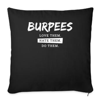 Les Burpees De Motivation Aiment Les Honteux Et Les Fait - Housse de coussin décorative 45 x 45 cm - noir - Devant