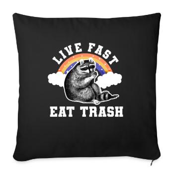 Live Fast Eat Trash Raccoon - Housse de coussin décorative 45 x 45 cm - noir - Devant